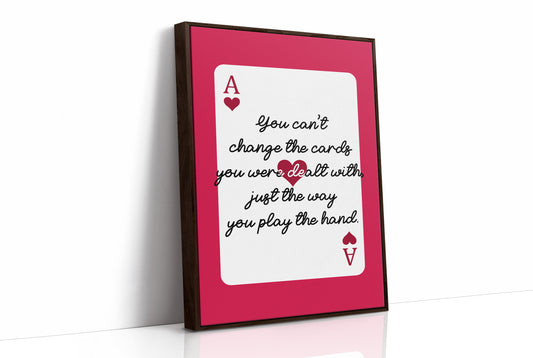The Hand Is Yours to Play
