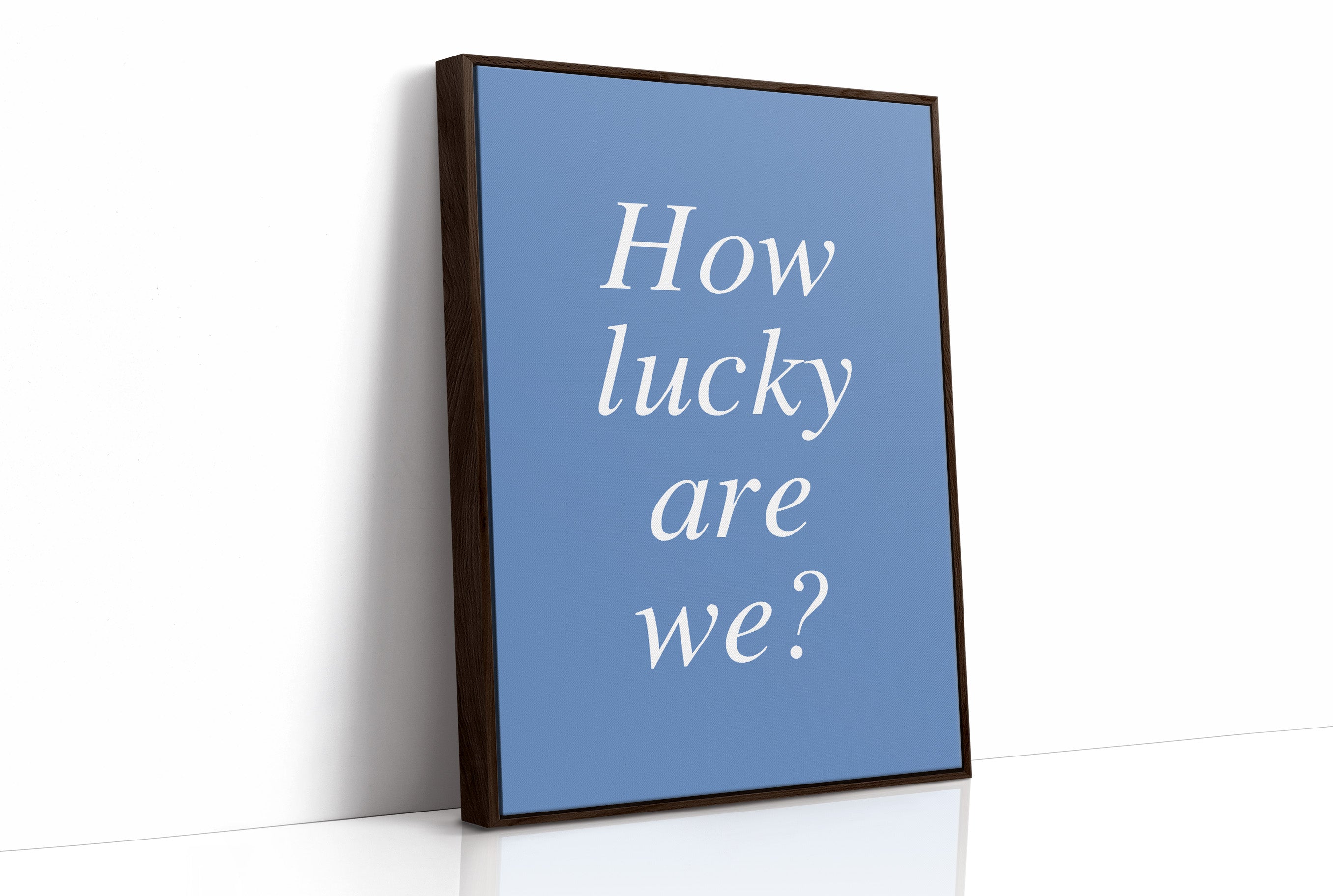 Still the Best Question We Know