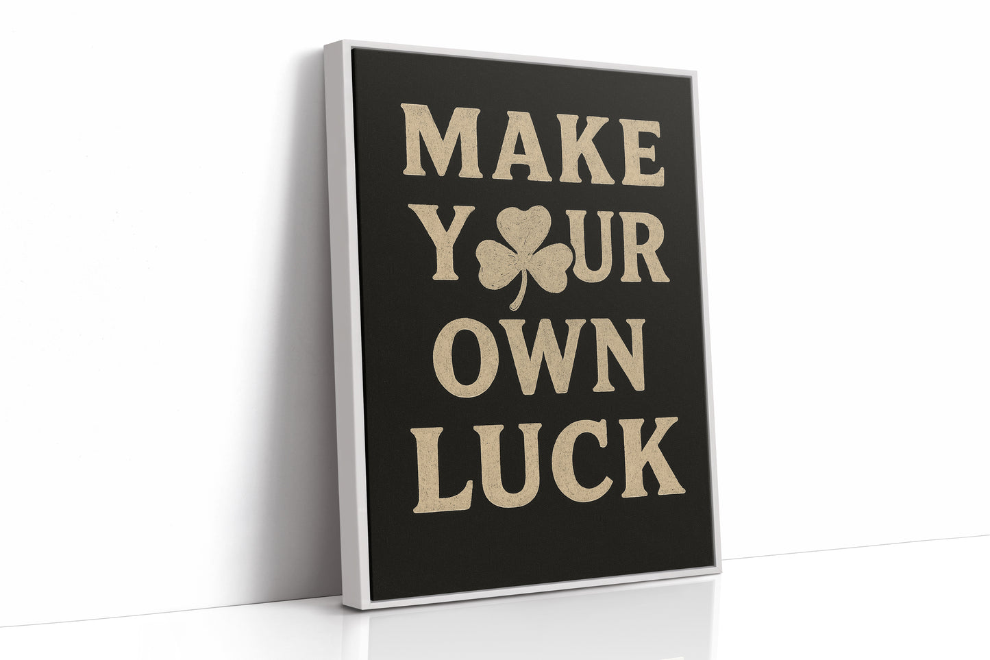 Make Your Own Luck Shamrock Poster Black