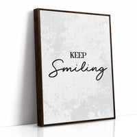 Keep Smiling Script Quote