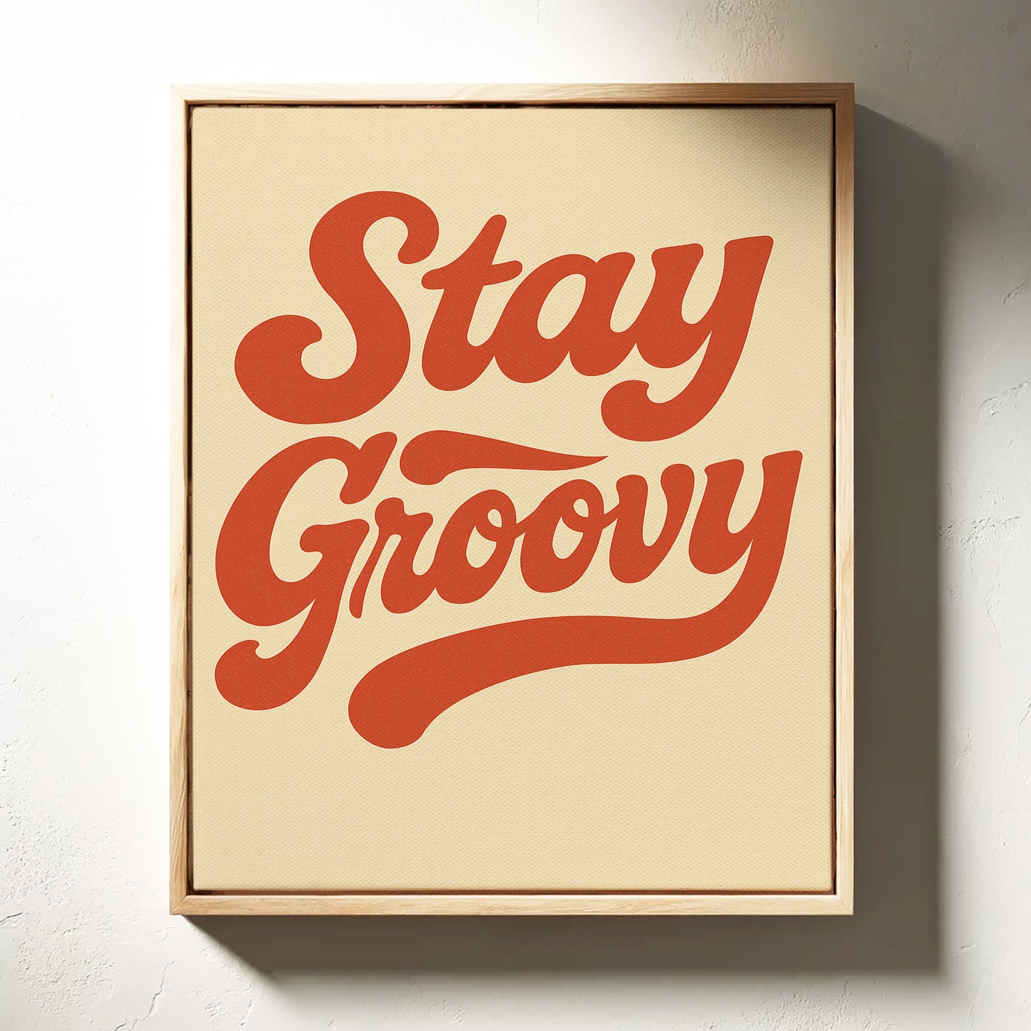 Stay Groovy Retro Typography Print