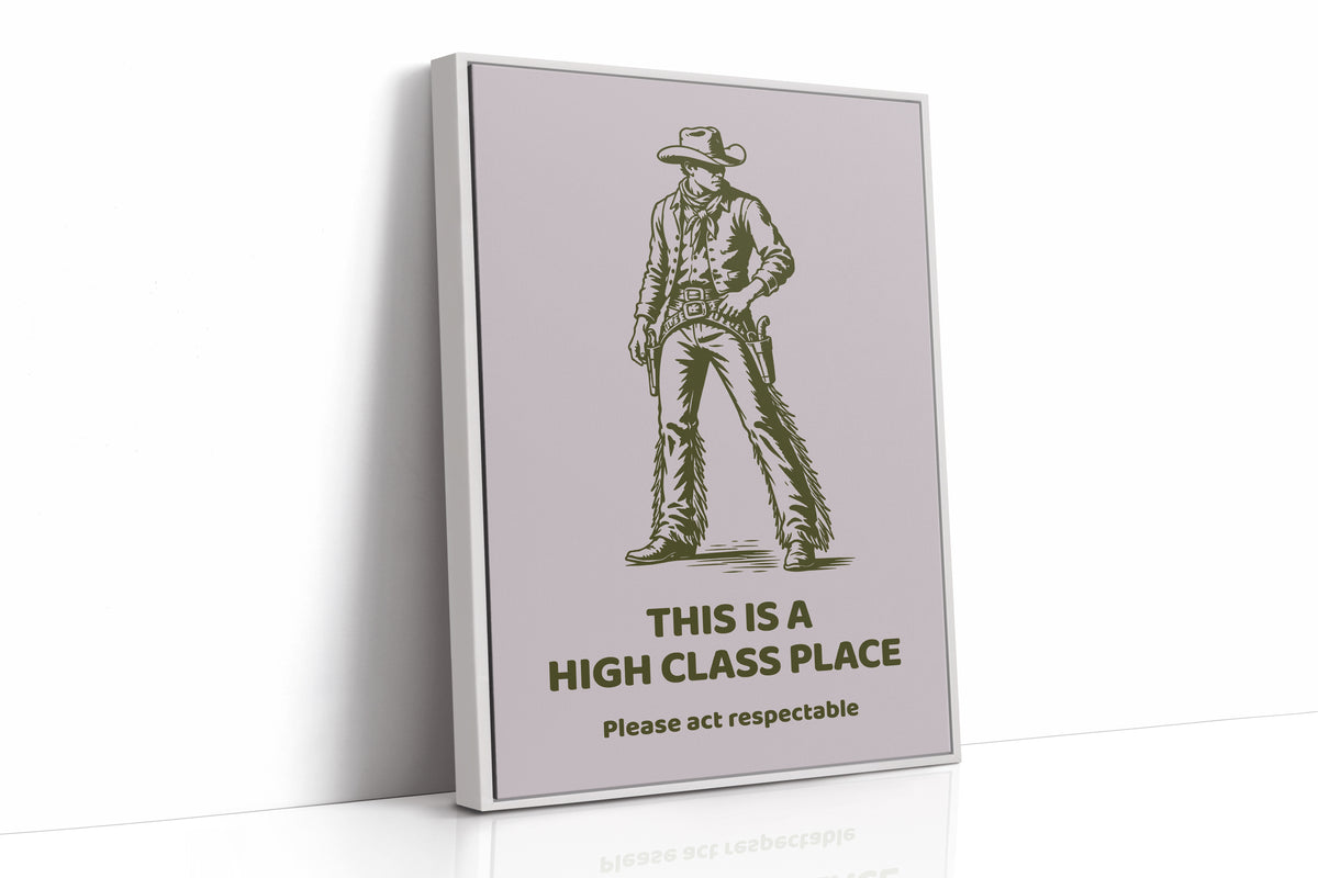 This Is a High Class Place