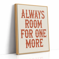 Always Room For One More
