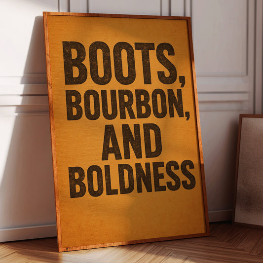 Boots Bourbon and Boldness Wall Art