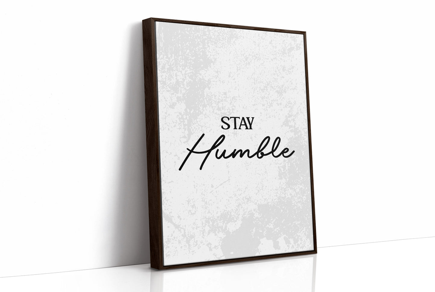 Stay Humble Script Quote