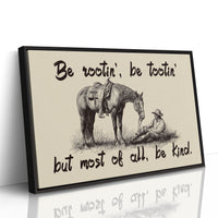 Be Rootin Be Tootin Be Kind