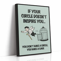 Circle or Cage Motivational Art