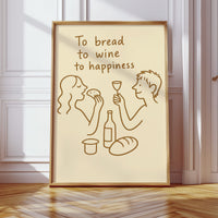 To Bread To Wine To Joy