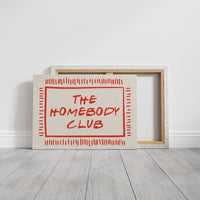 Welcome to the Homebody Club