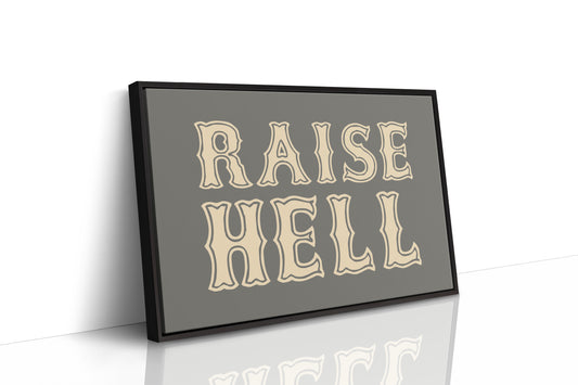 Raise Hell Western Typography Wall Art