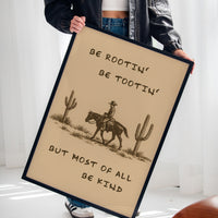 Be Rootin’, Be Tootin’, Be Kind