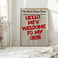 Hello MTV, Welcome Print