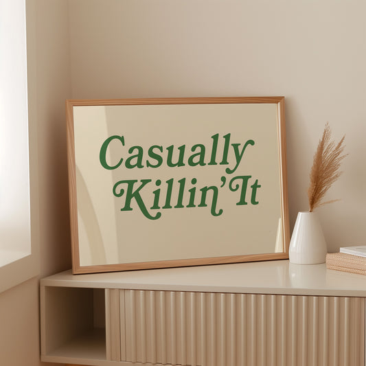 Casually Killin It Retro Typography Art