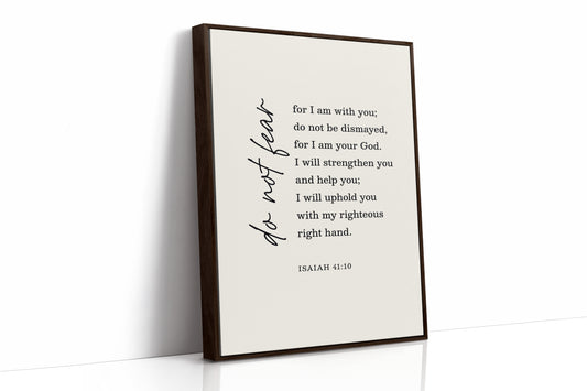 Do Not Fear Isaiah 41 Bible Verse Print