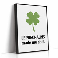 Blame It on the Leprechauns