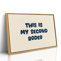 This Is My Second Rodeo