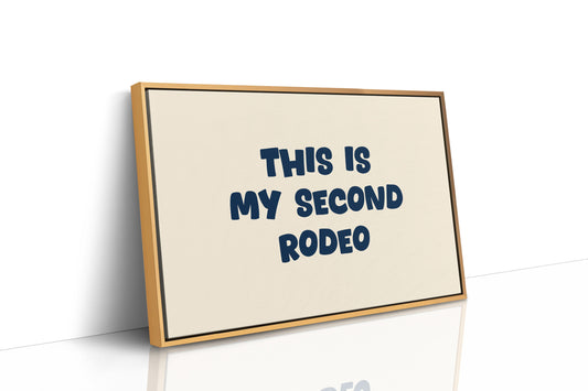 This Is My Second Rodeo