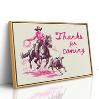 Thanks for Coming Western Cowgirl Art