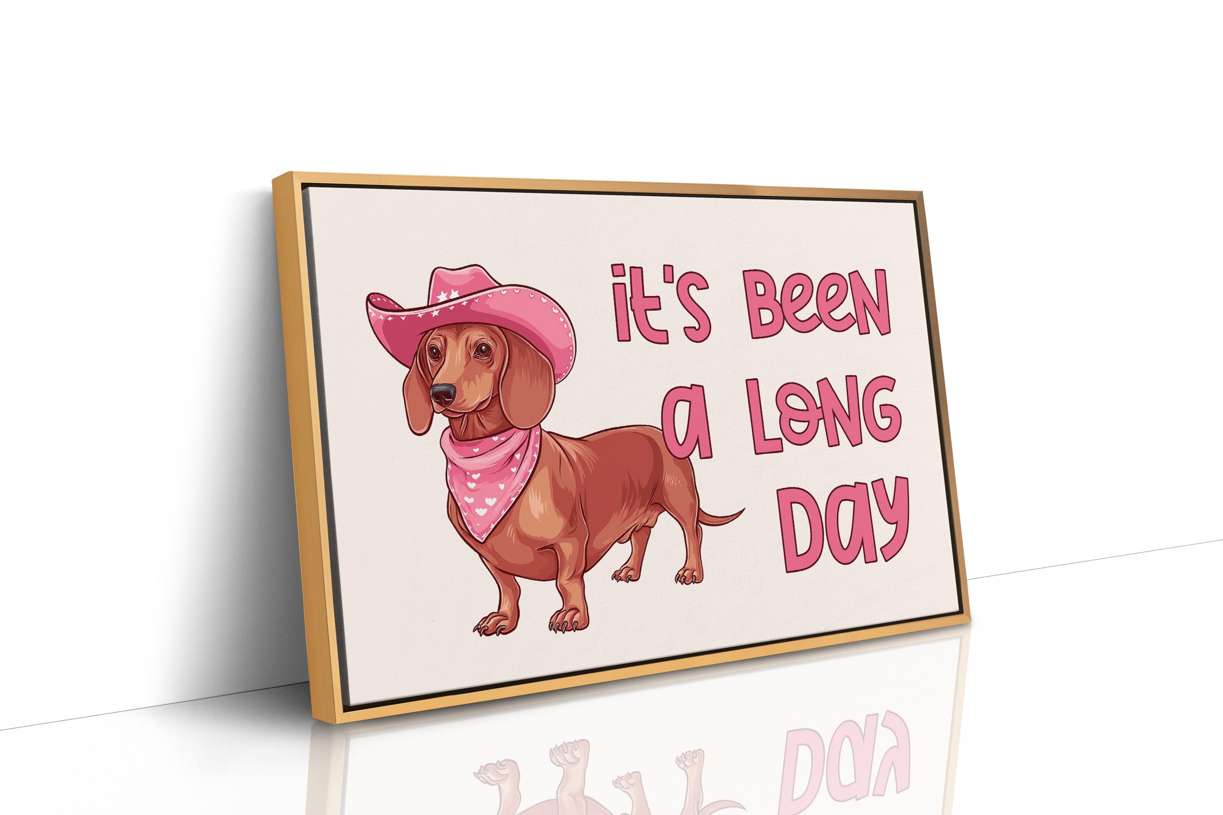 Its Been a Long Day Cowgirl Dachshund