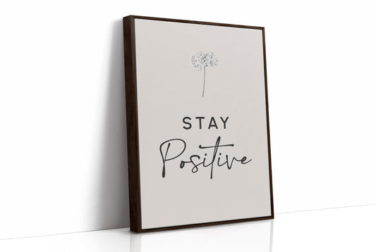 Stay Positive Minimal Bloom