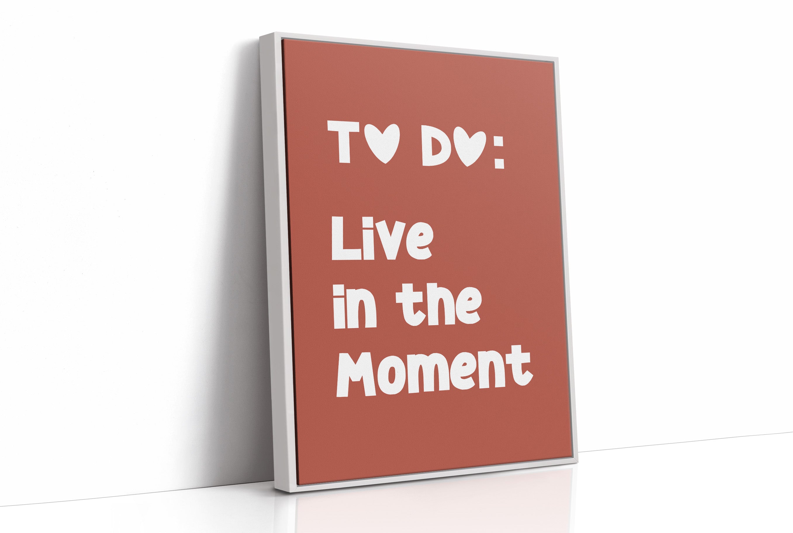 To Do Live In The Moment Quote Print
