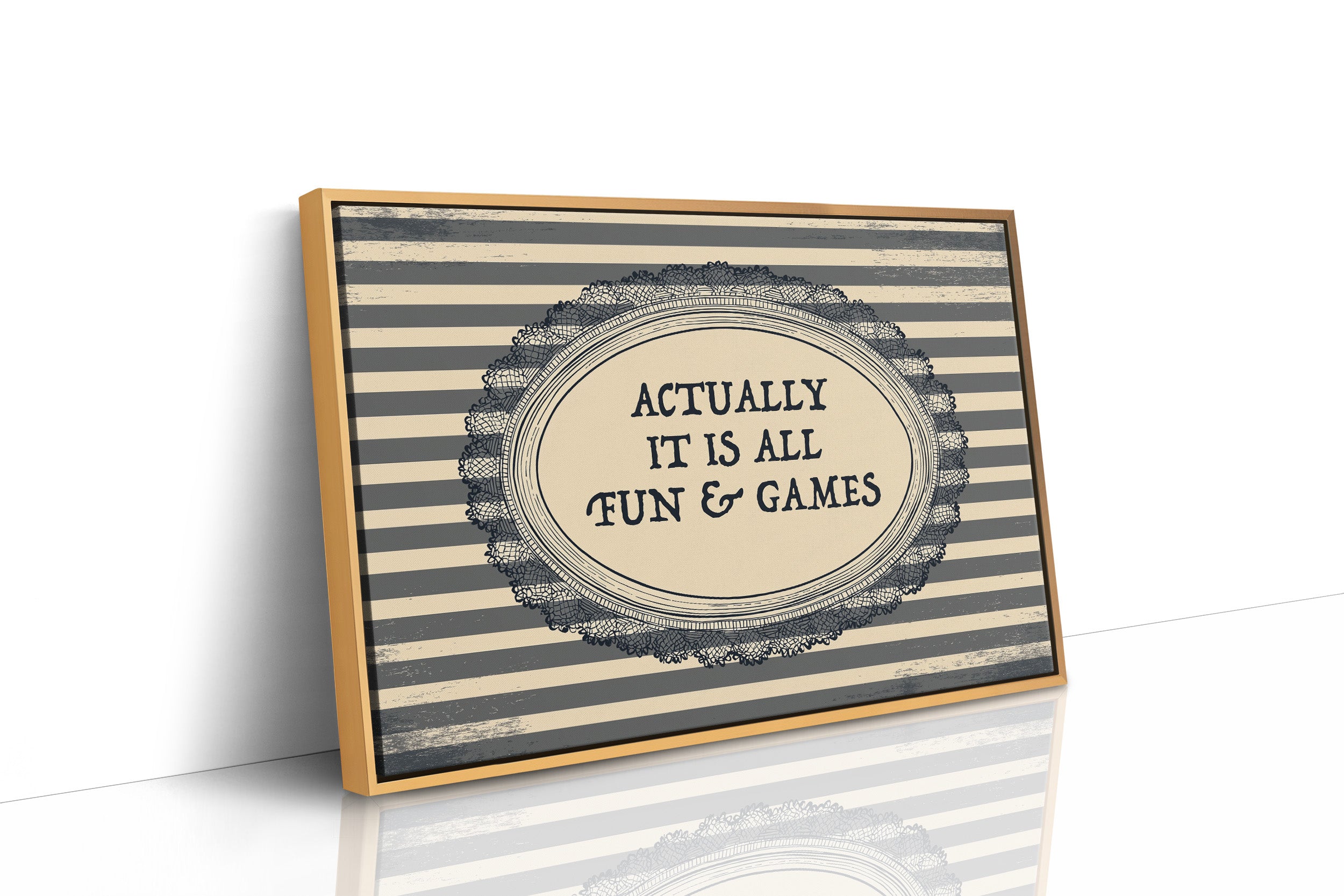 Actually It Is All Fun and Games Vintage Wall Art