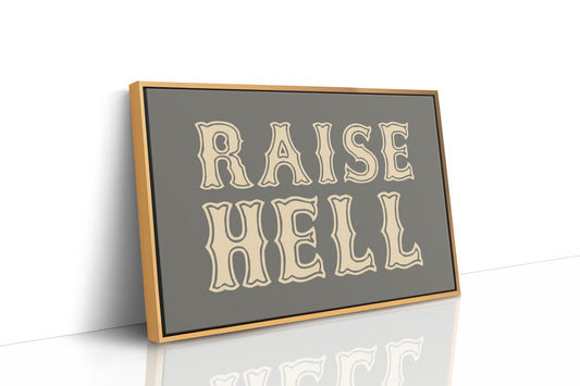 Raise Hell Western Typography Wall Art