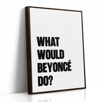 What Would Beyoncé Do