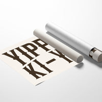 Yippee Ki-Yay Western Typography Print