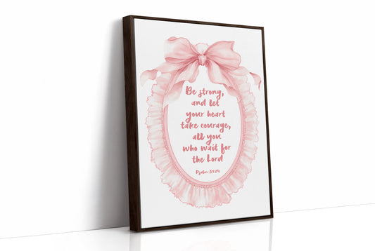 Let Your Heart Take Courage