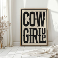 Cowgirl Up Bold Western Spirit Art
