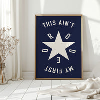 This Ain’t My First Rodeo Bold Western Star