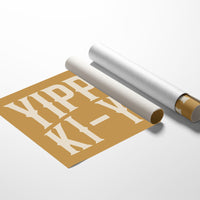 Yippee Ki-Yay Rustic Gold Western Print