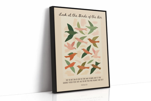 Look at the Birds of the Air Print