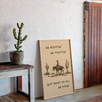 Be Rootin’, Be Tootin’, Be Kind