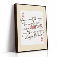Play the Hand You Were Dealt