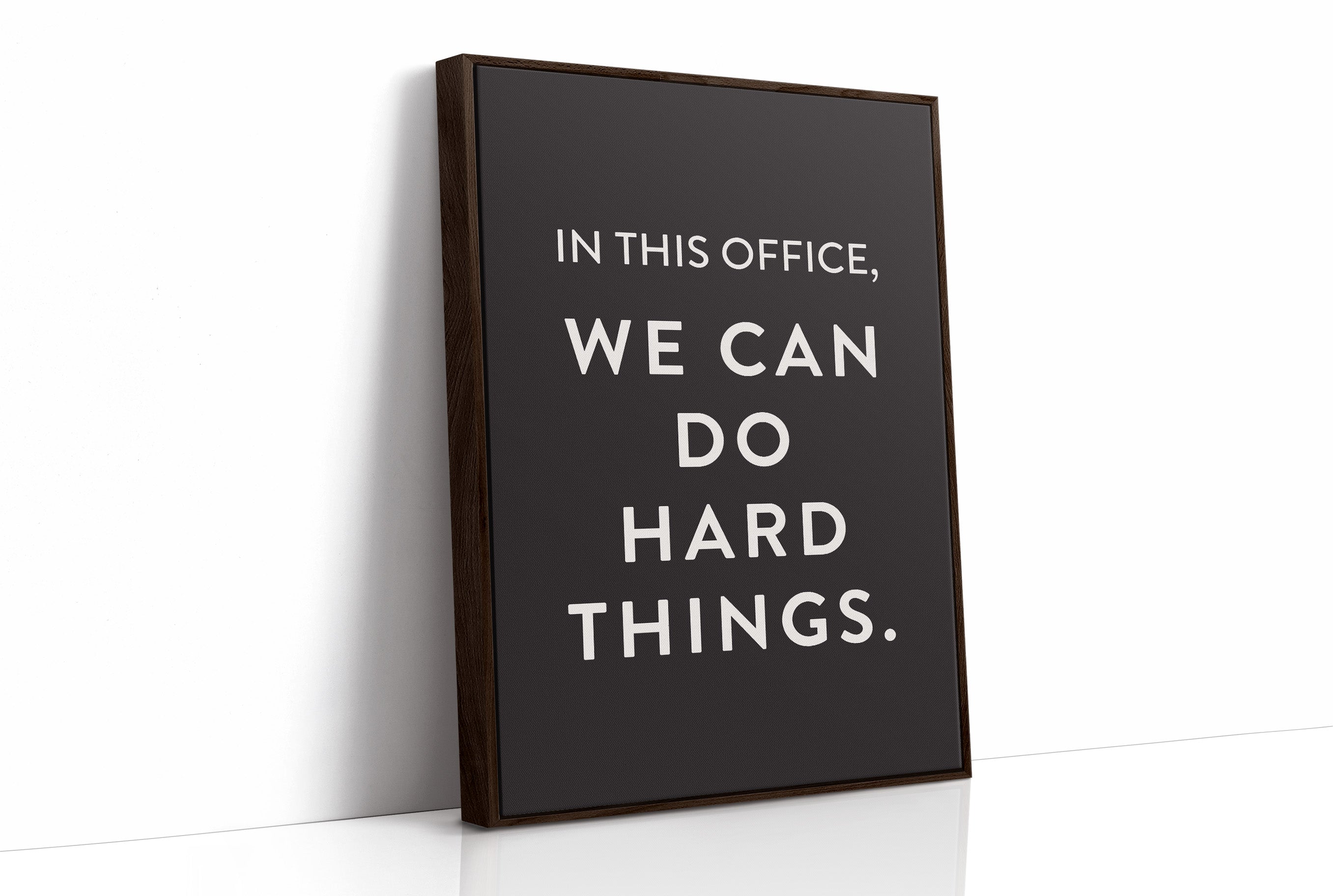 In This Office We Can Do Hard Things