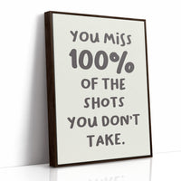 You Miss 100 Percent
