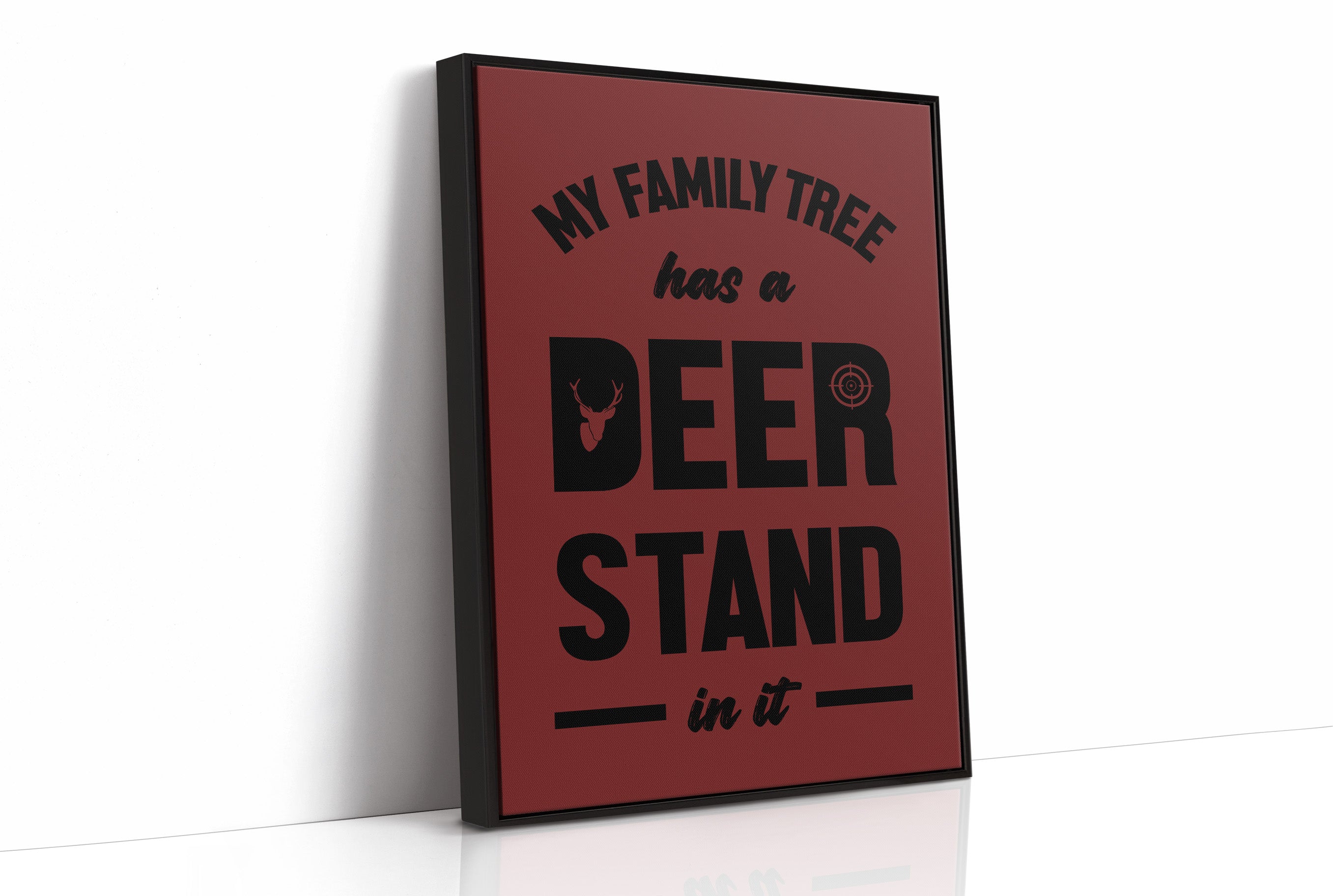 My Family Tree Has a Deer Stand In It