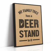 My Family Tree Has a Deer Stand In It — Wood