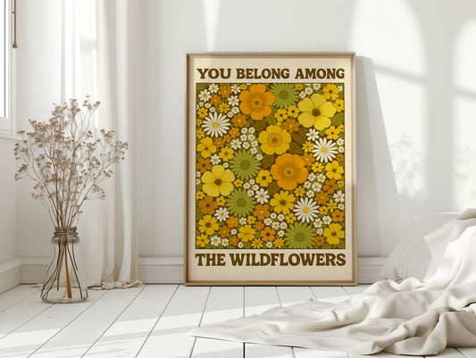 You Belong Among the Wildflowers – Retro Botanical Wall Art