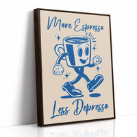 More Espresso Less Depresso Coffee Humor