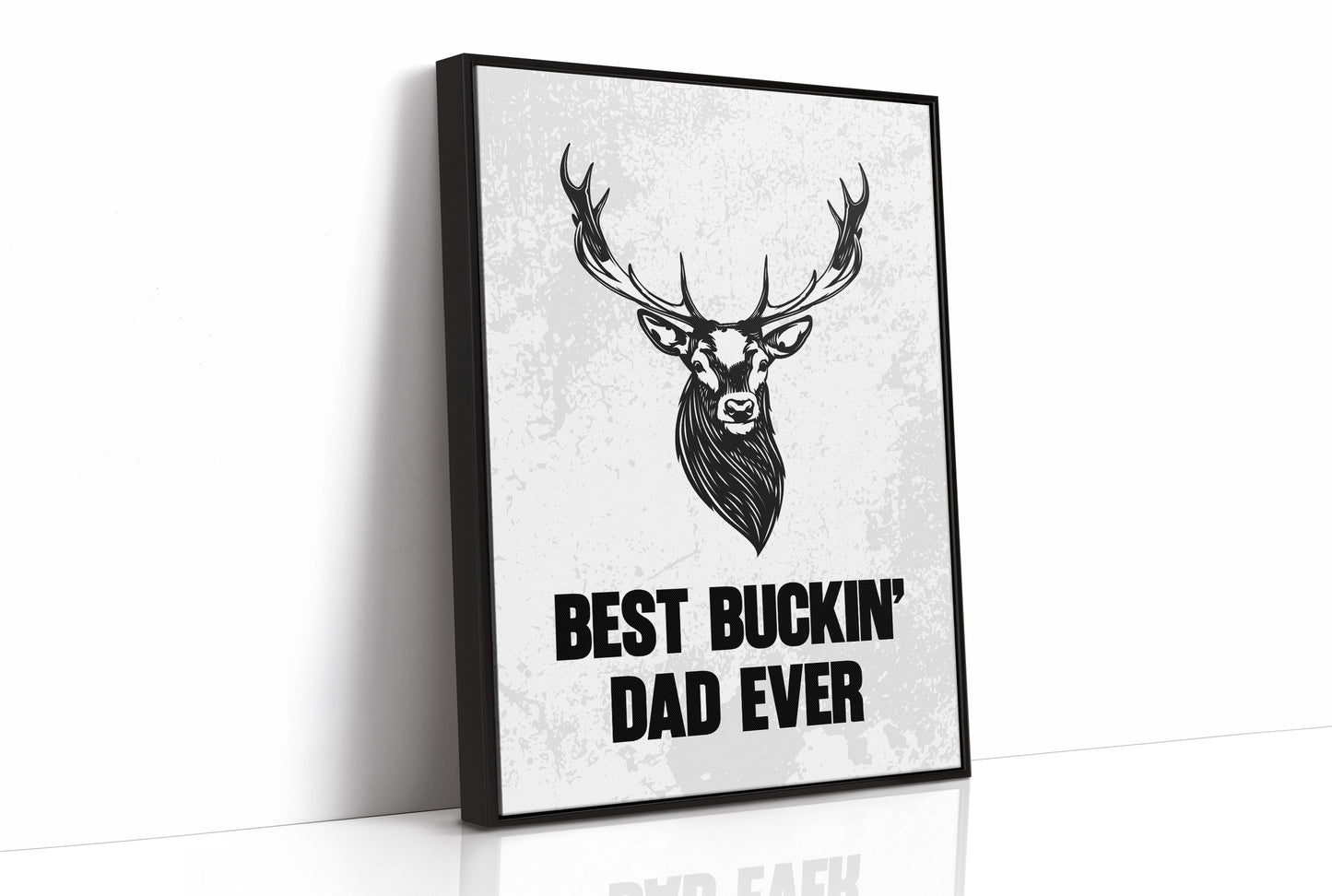 Best Buckin' Dad Ever