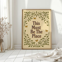 This Must Be The Place – Whimsical Nature Quote Print