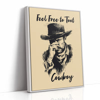 Feel Free to Toot Cowboy