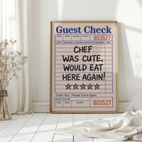 Funny Guest Check Wall Art – “Chef Was Cute” Diner Poster