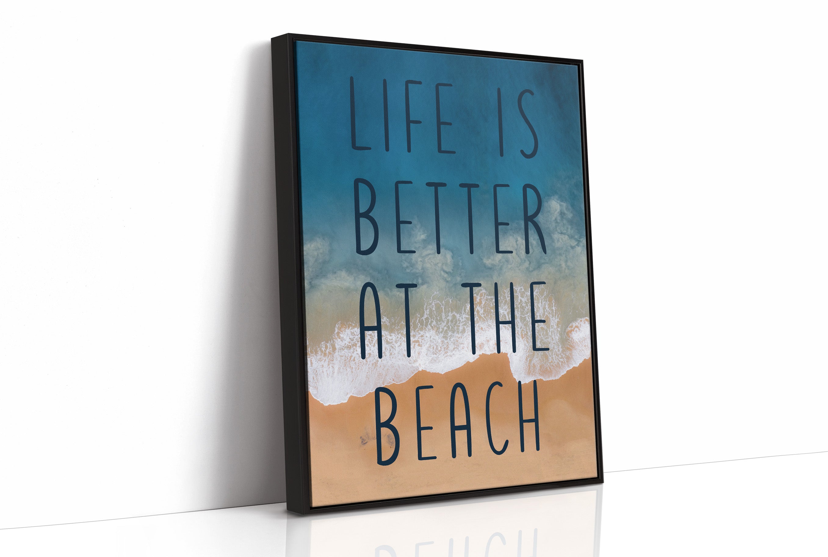 Life Is Better at the Beach
