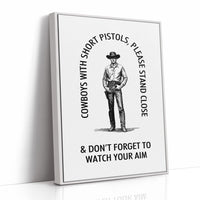 Watch Your Aim Cowboy Humor