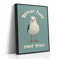 Better Hide Your Fries
