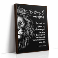 Be Strong and Courageous Lion Scripture